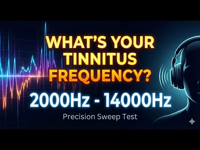Find Your Tinnitus Frequency | 2000Hz - 14000Hz Precise Sweep (200Hz Steps)