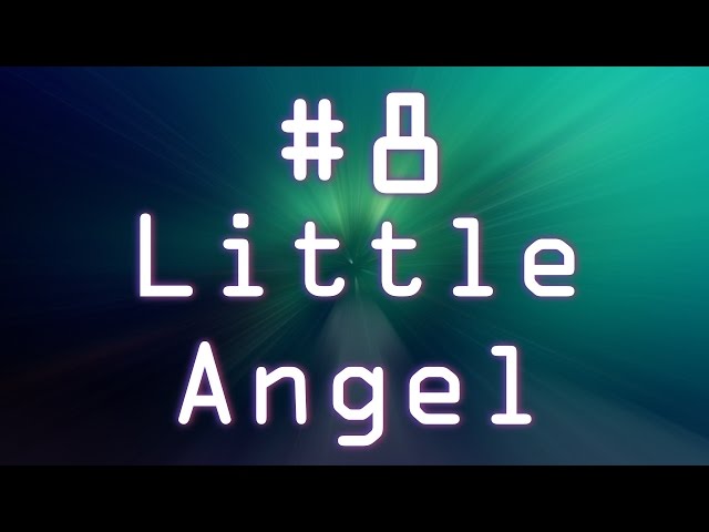 #8 - Little Angel