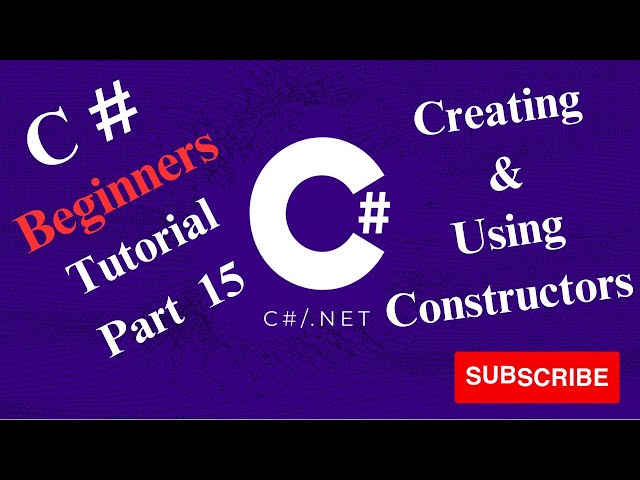 C Sharp Beginners Tutorial Part 15 - Constructors