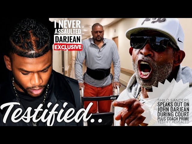 Shilo Sanders SPEAKS OUT On John Darjean During COURT Plus Coach Prime Testify Date HERE 🤯