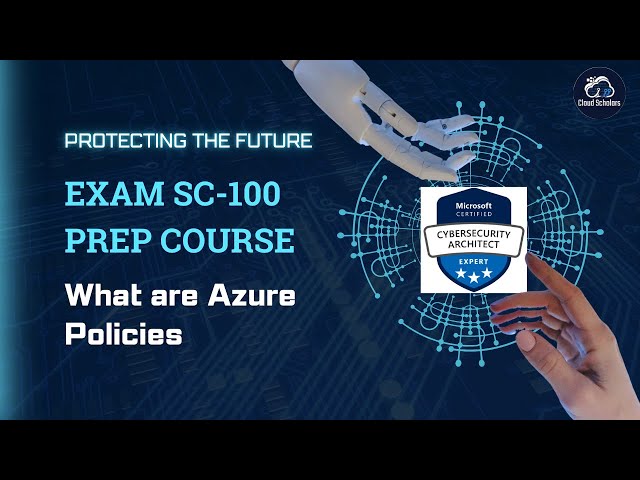 SC-100 Exam Preparation - What are Azure Policies?