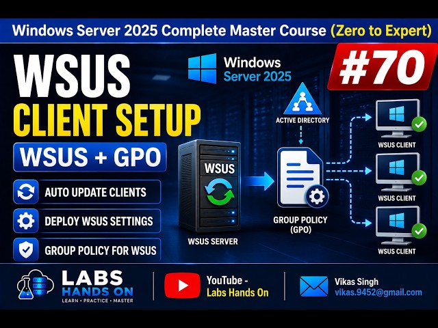#70 Configure WSUS Clients Using Group Policy | Windows Server 2025