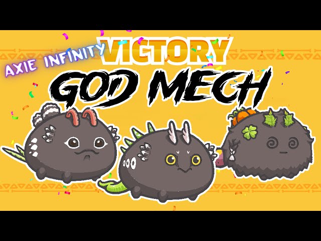GOD MECH IS BACK! | Axie Infinity Classic 2024