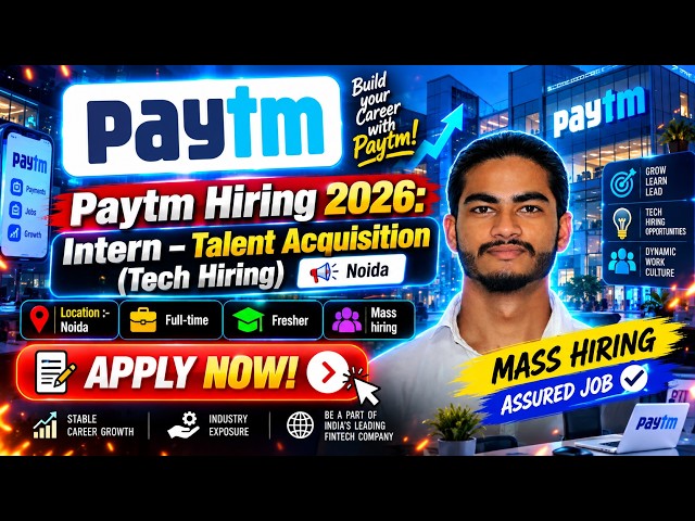 Paytm Jobs 2026: Talent Acquisition Intern | MBA HR Freshers