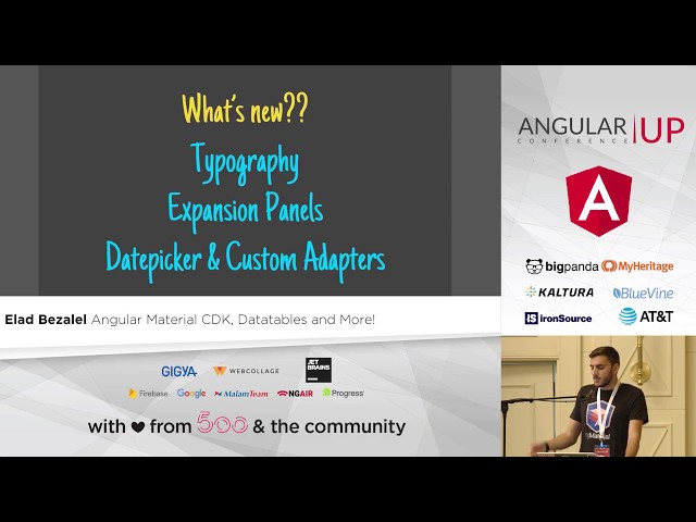Elad Bezalel - Angular Material CDK, Datatables and more | AngularUP 2017