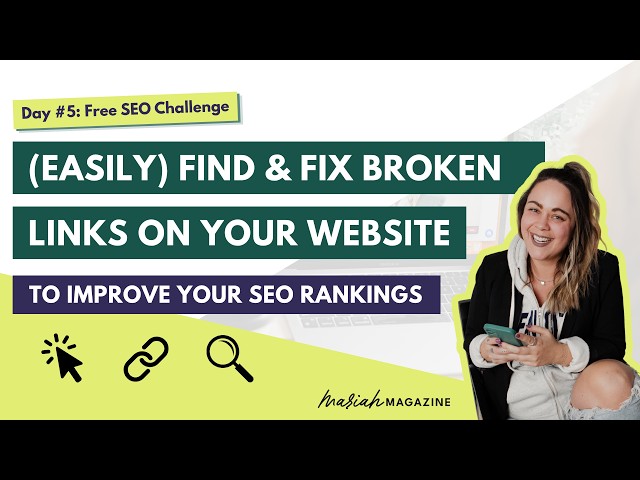 Day 5: Broken Links on Your Website? Easily Find & Fix Them - SEO Challenge for Business Owners