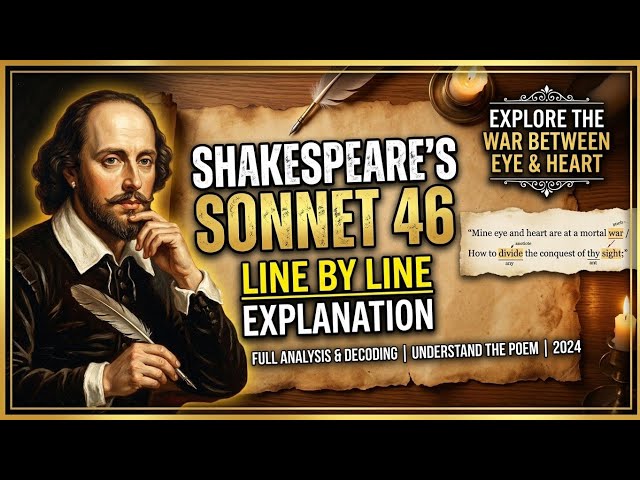 Sonnet 46 by Shakespeare | Line-by-Line Analysis & Full Explanation | The Eye-Heart War