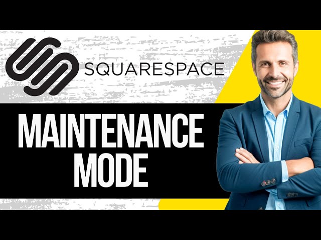 Squarespace Maintenance Mode Tutorial