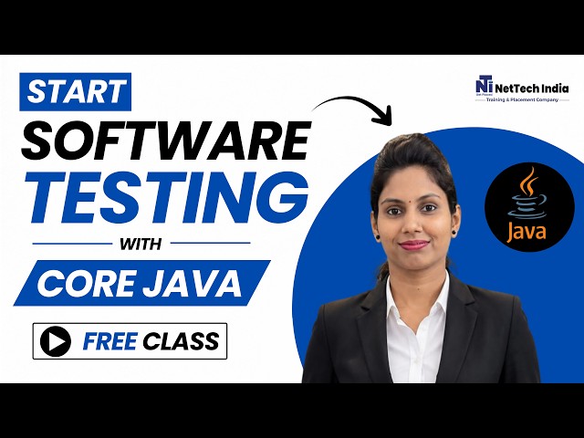 Software Testing with Core Java | Complete Beginner to Advanced Tutorial | NetTech India