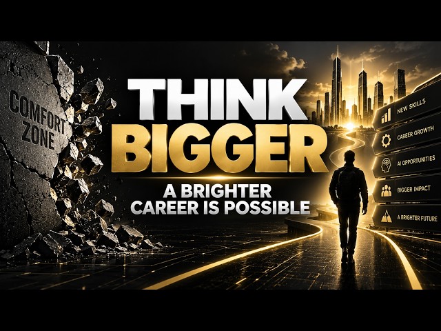 Think Bigger: How Consistency, Career Growth & AI Can Change Your Future