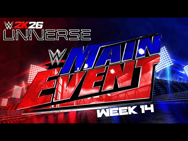 WWE 2K25 : Universe Mode | WWE Main Event - Week 14