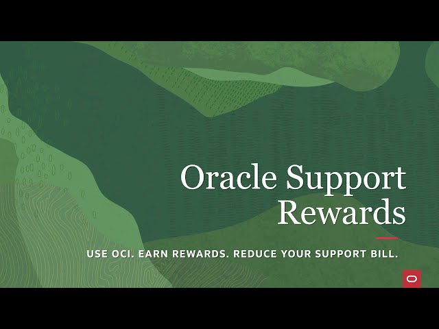 Overview of Oracle Support Rewards