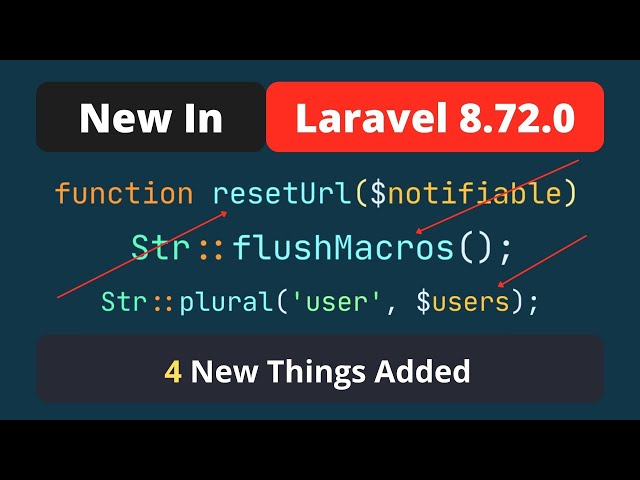 New In Laravel - 8.72.0 - 4 New Things Added