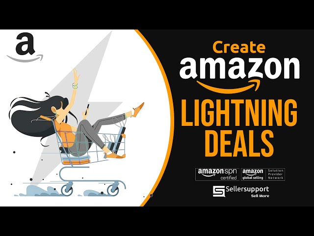 How to create your own Lightning Deals - Step by Step Process