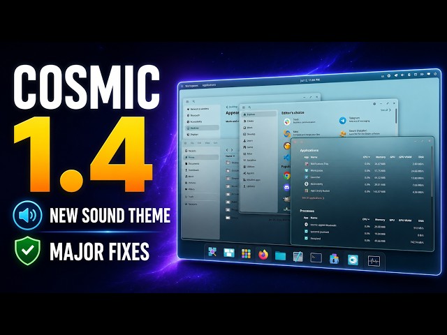 COSMIC 1.4 Released With New Sound Theme and Major Fixes