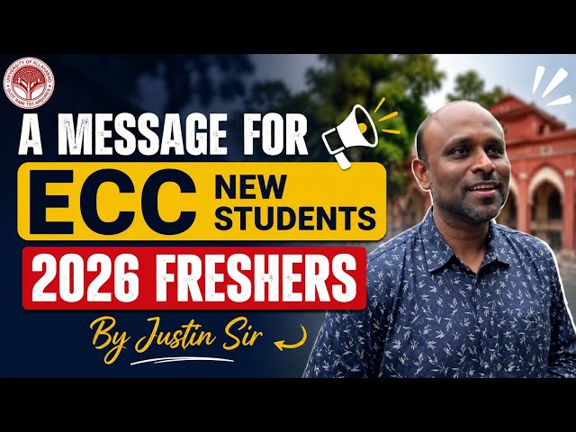 A Message For ECC New Students 2026 Freshers By Justin Sir 🔥