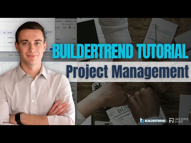 Complete Buildertrend Tutorial - Project Management