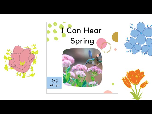 [Ottiya Story Time] I Can Hear Spring (English)