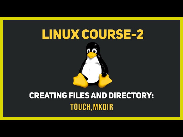linux course - 2 | how to create file in linux terminal | how to create directories in linux | mkdir