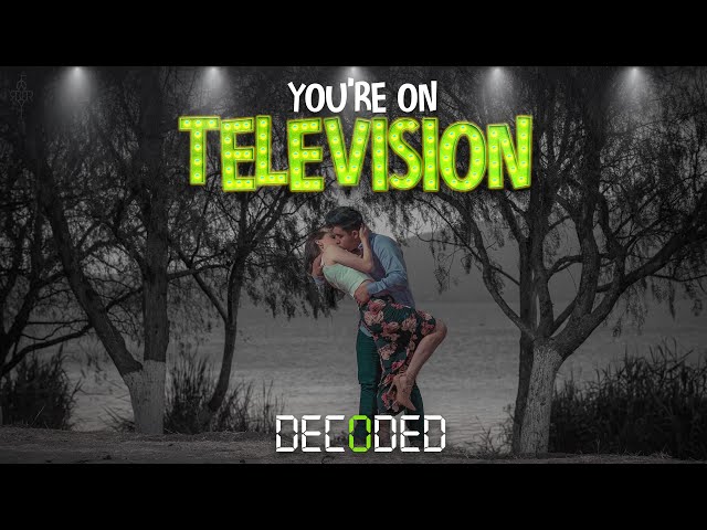 YOU'RE ON TELEVISION DECODED