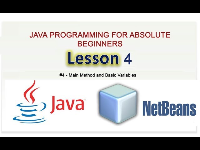 Java for the Absolute Beginner - #4 - Main Method and Basic Variables