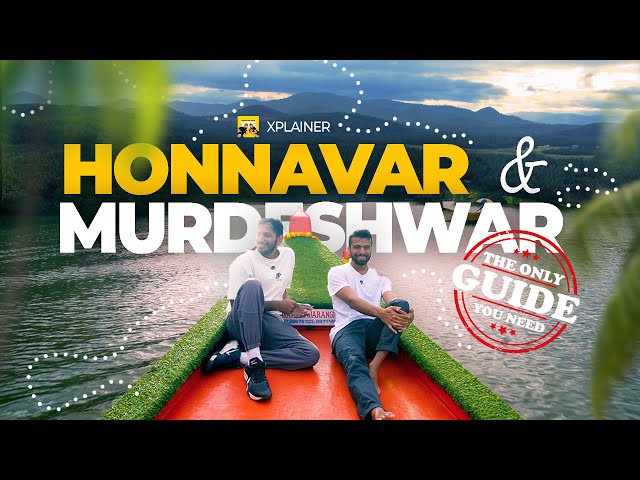 HONNAVAR - MURDESHWAR & NETRANI | Complete Travel Guide Xplainer