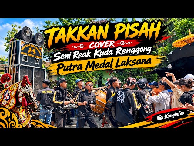 Putra Medal Laksana ~ Takan Pisah 