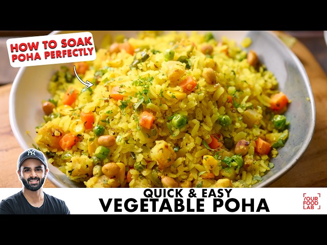 Easy Vegetable Poha | Quick & Healthy Breakfast Recipe | Healthy Vegetable Poha | Chef Sanjyot Keer
