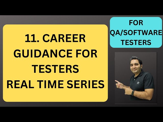 11. Career Guidance for Software Testing| RD Technical Learning
