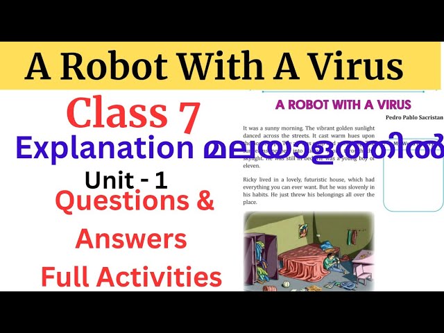 Class 7 English Unit 1 Lesson-1 A robot with a virus explanation and full activities #class7