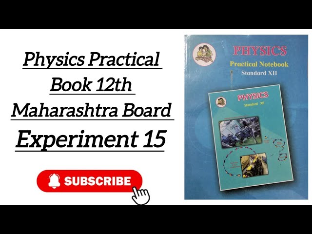 Class 12 Physics Practical Notebook Answer | Maharashtra Board 