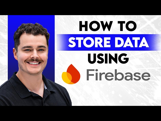 How To Store Data Using Firebase Realtime Database [2026 Guide]