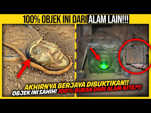 10 BENDA MISTERI DIJUMPAI DARI ALAM LAIN KORANG TAK TAHU WUJUD