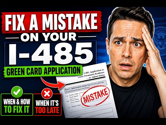 Made a Mistake on Your I-485? Here's How to Fix It Before It's Too Late (and ruins naturalization)