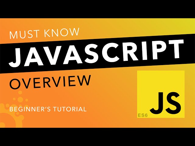 Javascript Overview | Javascript Tutorial
