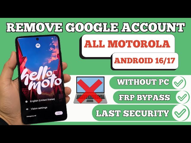 NEW METHOD NO PC 2026 - Remove Google Account Motorola FRP Bypass ANDROID 16/17