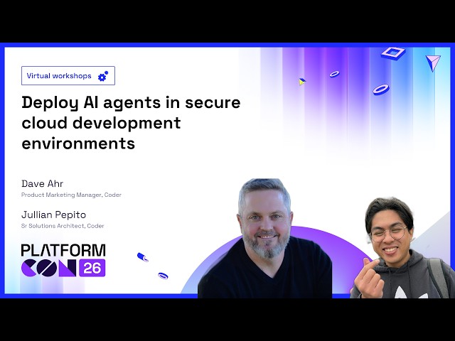 Deploy AI agents in secure cloud development environments - Dave Ahr & Jullian Pepito