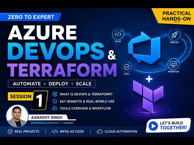 Azure DevOps & Terraform – Session 1 | Introduction, Benefits & Real-World Use Cases