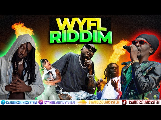 WYFL RIDDIM MIX (2026) Mavado | Vybz Kartel | Anthony B | Skippa | Valiant | Chronic Law & MORE !!