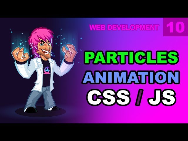 Web Development: 10 - Animation Particle Engine JS CSS DnaWeb