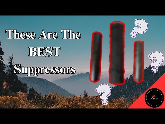 The BEST Suppressor?{ULTIMATE TEST}