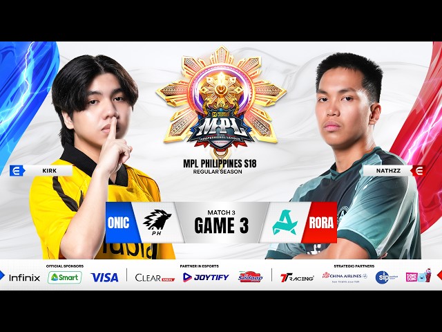 MPL PH S18 - W7D2 - ONIC VS RORA GAME 3