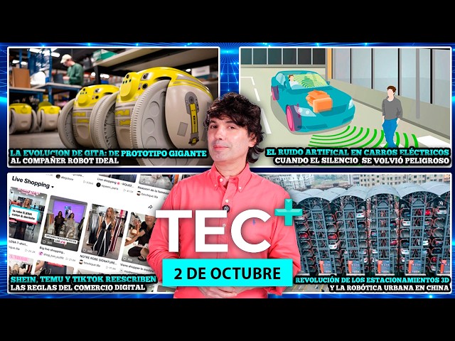 TEC+: La evolución del robot Gita, la revolución de los estacionamientos 3D en China, y más