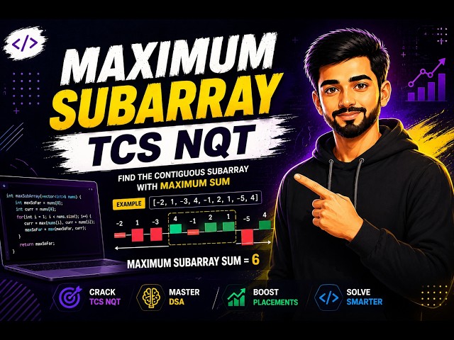 Maximum Subarray Sum (Kadane's Algorithm)| TCS NQT DSA
