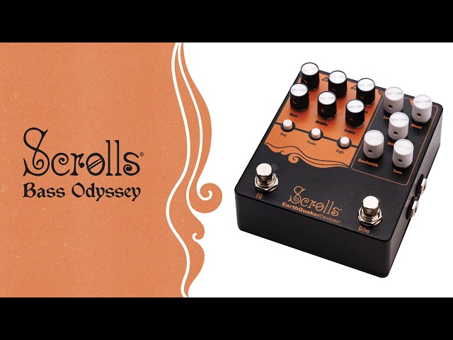 Scrolls Bass Odyssey | EarthQuaker Devices