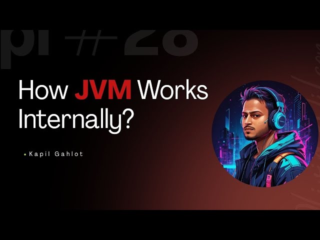 How JVM Works Internally? Java Virtual Machine Deep Dive In 2026