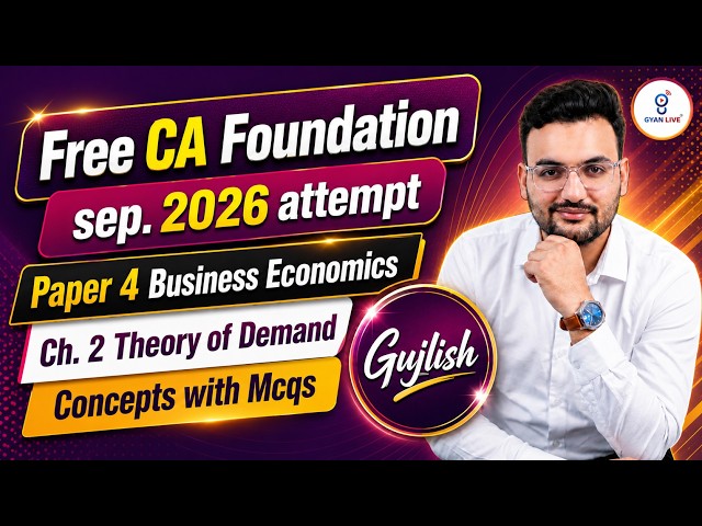 Free CA Foundation sep.2026attempt Paper4 Business Economics Ch.2Theory of Demand Concepts with Mcqs