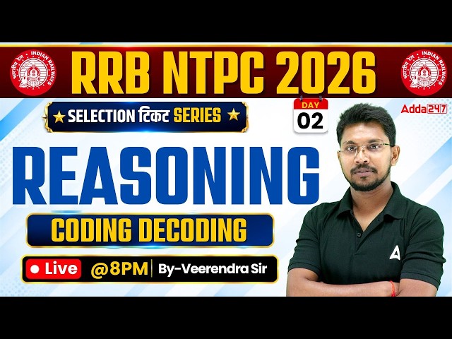 RRB NTPC 2026 | RRB NTPC Reasoning Classes | Coding Decoding | Reasoning By Veerendra Sir
