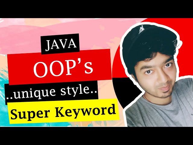 🔴 Java Super Keyword tutorial in Debug Style 2020 | Tutorial | Latest | Coding | Basic