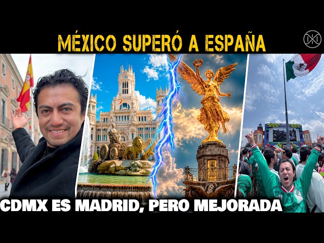 ¿CDMX Humilla a Madrid? Vives en Europa y no sabías